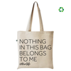 Tote Bag (Nothing In This Bag Belongs to Me)